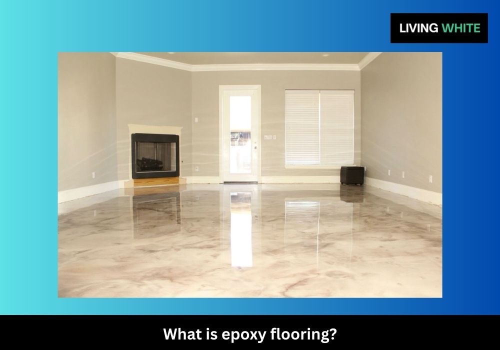 What is epoxy flooring?